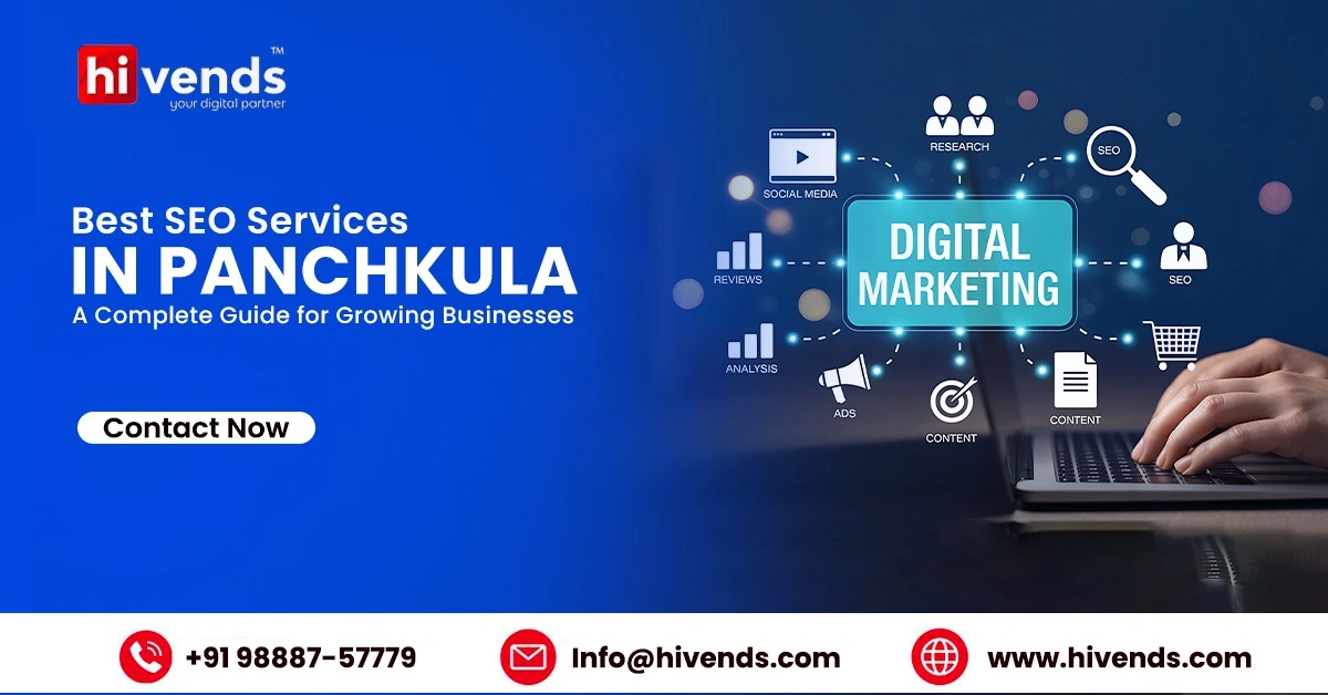 Complete Guide to Choosing the Best SEO Company in Panchkula