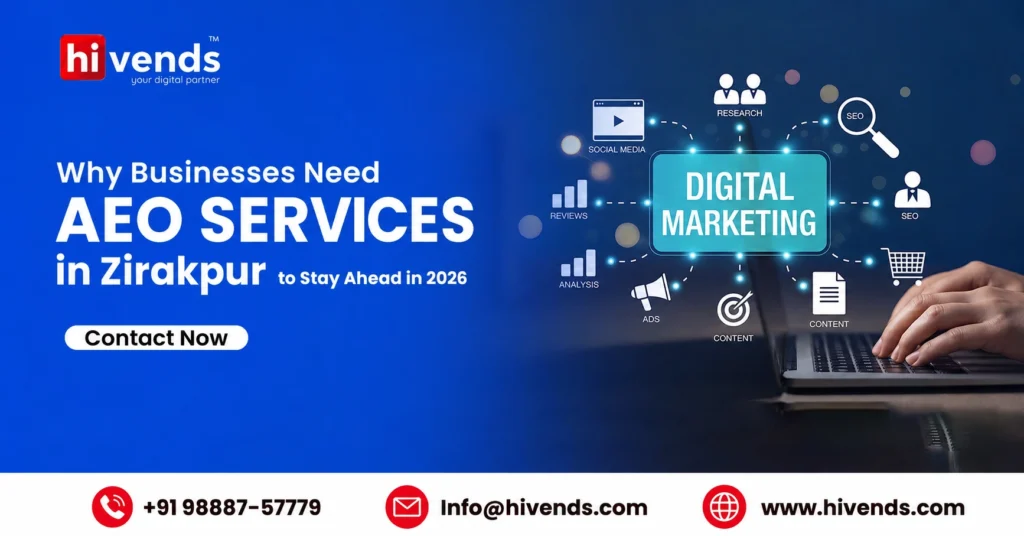 Why Businesses Need Answer Engine Optimization (AEO) Services in Zirakpur to Stay Ahead in 2026