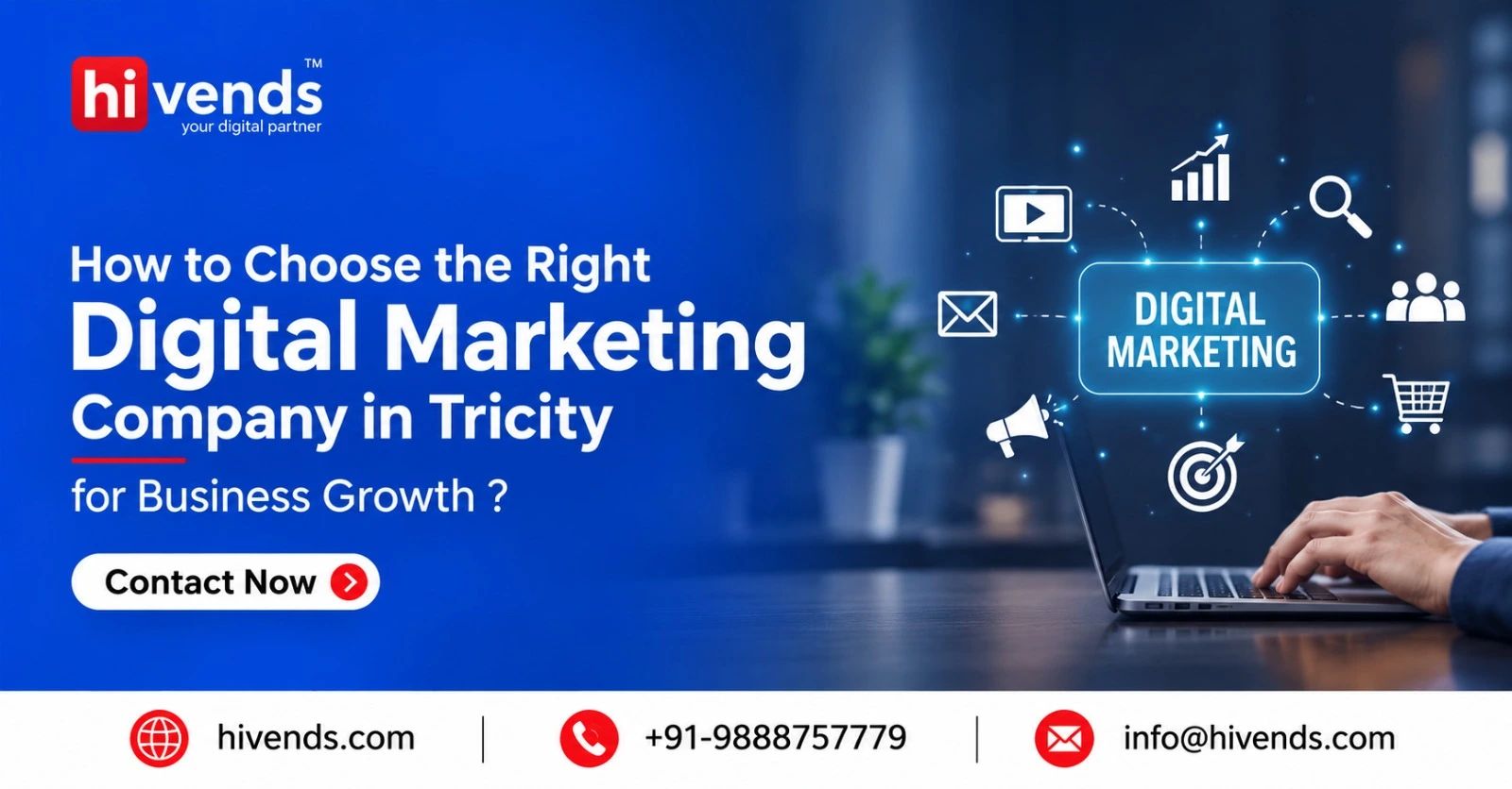 How to Choose the Right Digital Marketing Company in Tricity for Business Growth ?